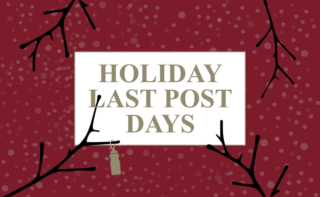 Holiday 2025 Opening and Last Post Days 🎄